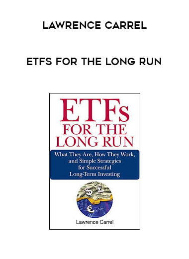Lawrence Carrel - ETFs for the Long Run digital download