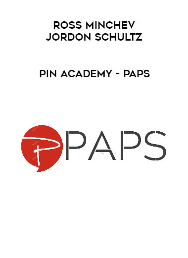 Ross Minchev - Jordon Schultz - Pin Academy - PAPS digital download