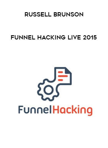 Russell Brunson - Funnel Hacking Live 2015 digital download