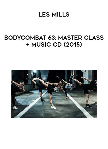 Les Mills - BodyCombat 63: Master Class + Music CD (2015) digital download