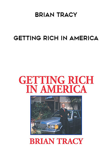 Brian Tracy - Getting Rich In America digital download