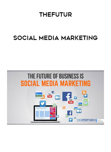 Thefutur - Social Media Marketing digital download