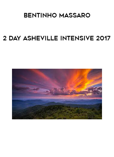 Bentinho Massaro - 2 Day Asheville Intensive 2017 digital download