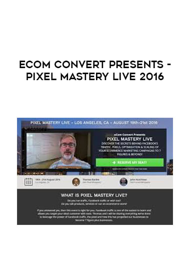 eCom Convert Presents - PIXEL MASTERY LIVE 2016 digital download