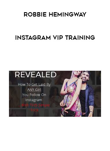 Robbie Hemingway - Instagram VIP Training digital download