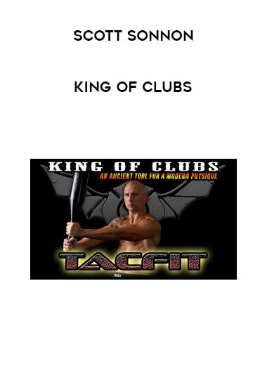 Scott Sonnon - King of Clubs digital download