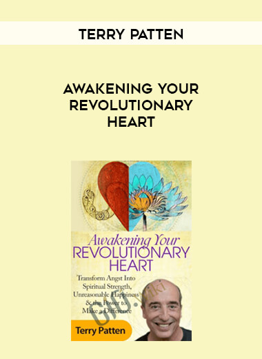 Terry Patten - Awakening Your Revolutionary Heart digital download