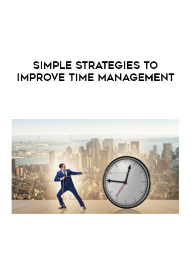 Simple Strategies to Improve Time Management digital download