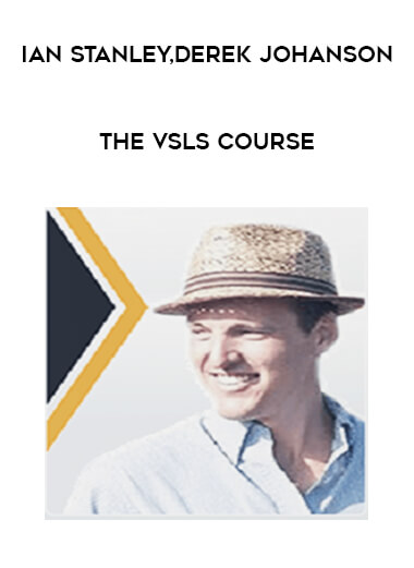 The VSLs Course By Ian Stanley And Derek Johanson digital download