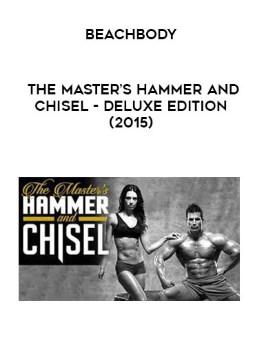 Beachbody - The Master’s Hammer and Chisel - Deluxe Edition (2015) digital download