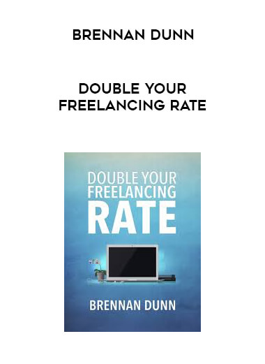 Brennan Dunn - Double Your Freelancing Rate digital download