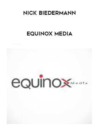 Nick Biedermann - Equinox Media digital download