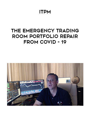ITPM - The Emergency Trading Room Portfolio Repair from Covid - 19 digital download