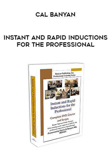 Cal Banyan - Instant and Rapid Inductions for the Professional digital download
