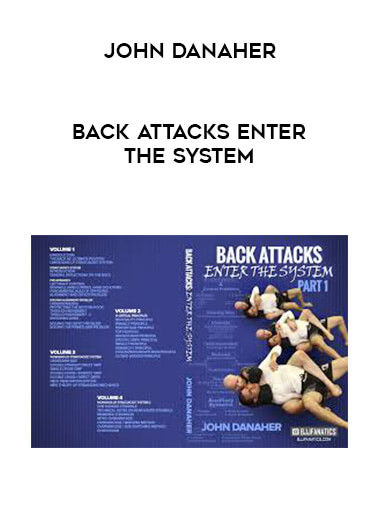 John Danaher - Back Attacks Enter the System digital download