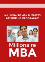 Millionaire MBA Business Mentoring Programme digital download