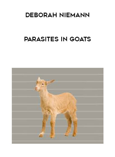 Deborah Niemann - Parasites in Goats digital download