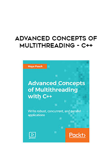 Advanced Concepts of Multithreading - C++ digital download