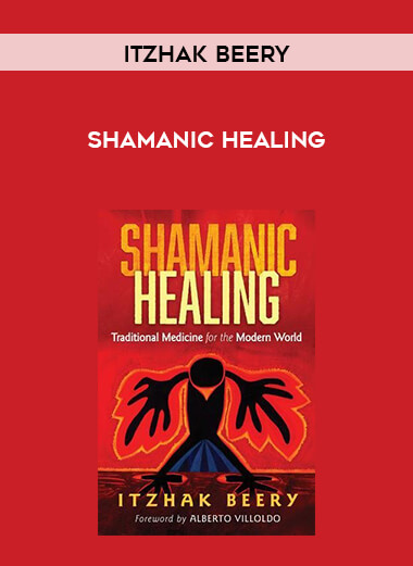Itzhak Beery - Shamanic Healing digital download