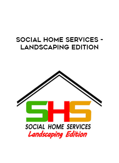 Social Home Services - Landscaping Edition digital download