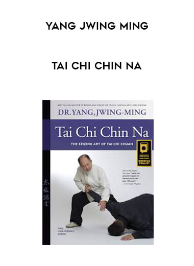 Yang Jwing Ming - Tai Chi Chin Na digital download