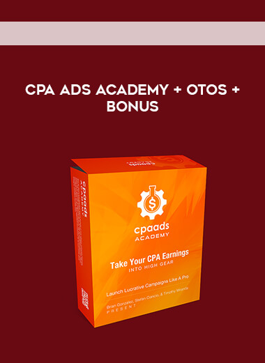 CPA Ads Academy + OTOs + Bonus digital download