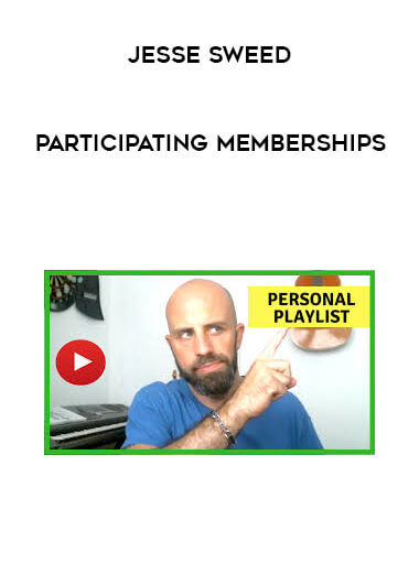 Jesse Sweed - Participating Memberships digital download