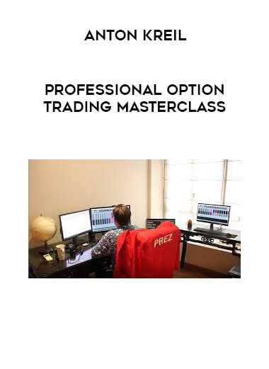 Anton Kreil - Professional Option Trading Masterclass digital download