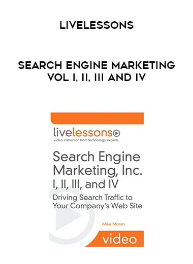 LiveLessons - Search Engine Marketing Vol I
