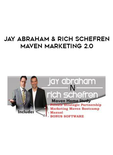 Jay Abraham & Rich Schefren Maven Marketing 2.0 digital download