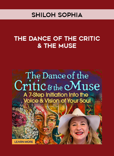 Shiloh Sophia - The Dance of the Critic & the Muse digital download