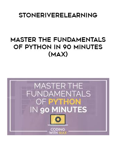 Stoneriverelearning - Master The Fundamentals Of Python In 90 Minutes(Max) digital download