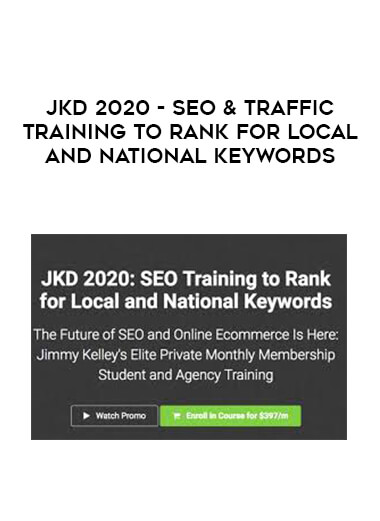 JKD 2020 - SEO & Traffic Training to Rank for Local and National Keywords digital download