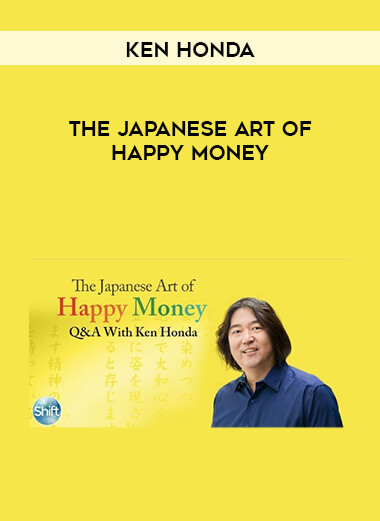 Ken Honda - The Japanese Art of Happy Money digital download