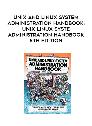 UNIX and Linux System Administration Handbook: UNIX Linux Syste Administration Handbook 5th Edition digital download