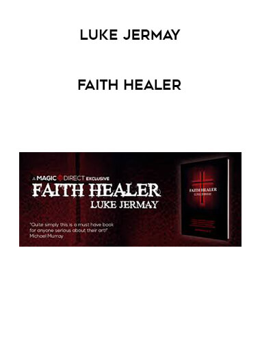 Luke jermay - Faith healer digital download