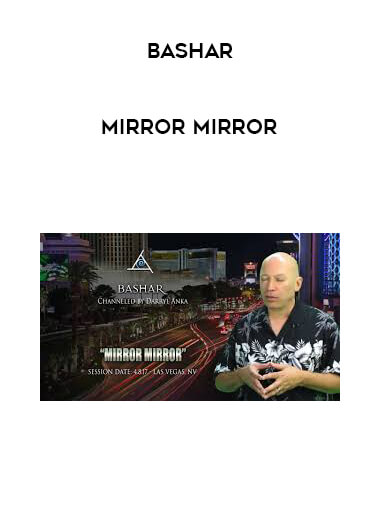 Bashar - Mirror Mirror digital download