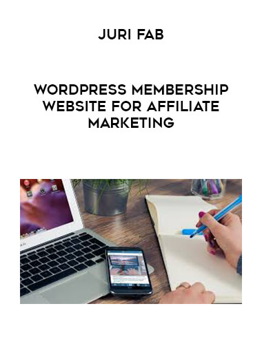 Juri Fab - WordPress membership website for affiliate marketing digital download