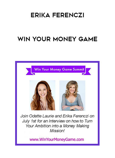 Erika Ferenczi - Win Your Money Game digital download