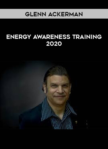 Glenn Ackerman - Energy Awareness Training 2020 digital download