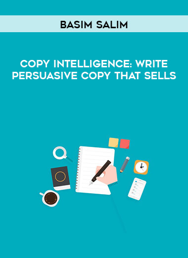 Basim Salim-Copy Intelligence: Write Persuasive Copy that Sells digital download