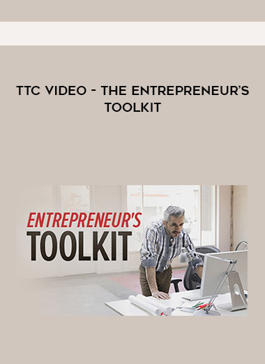 TTC Video - The Entrepreneur’s Toolkit digital download