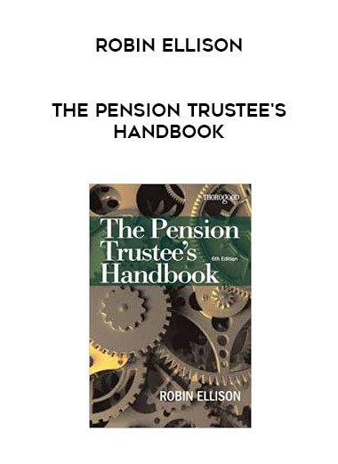 Robin Ellison - The Pension Trustee's Handbook digital download