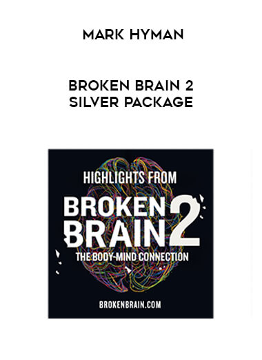 Mark Hyman - Broken Brain 2 - Silver Package digital download