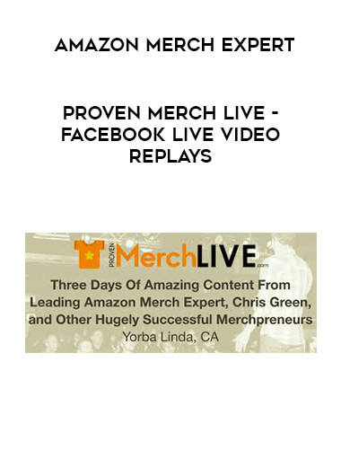 Amazon Merch Expert - Proven Merch Live -  Facebook Live Video Replays digital download