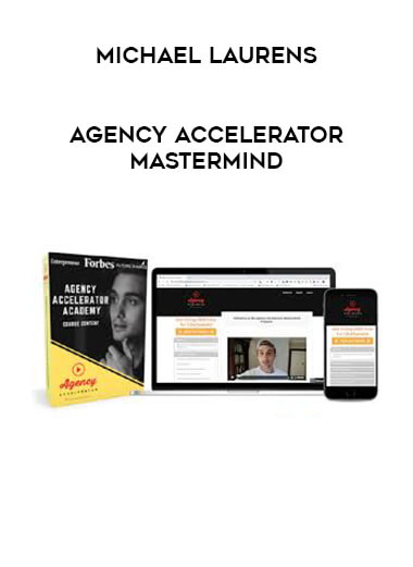 Michael Laurens - Agency Accelerator Mastermind digital download