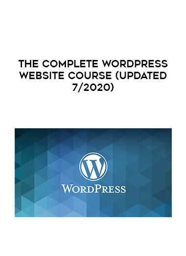 The Complete WordPress Website Course (Updated 7/2020) digital download