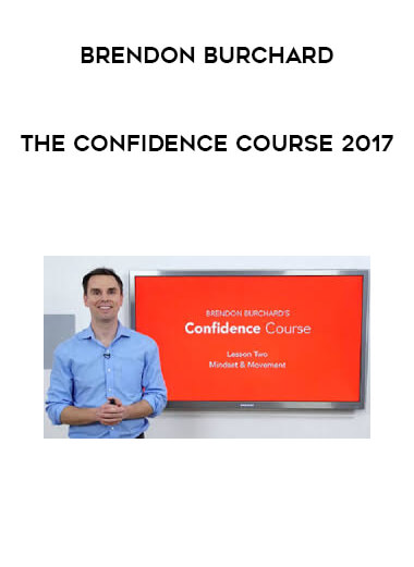 Brendon Burchard - The Confidence Course 2017 digital download