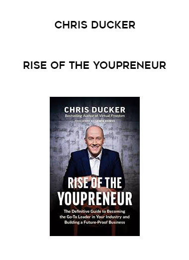 Chris Ducker - Rise of the Youpreneur digital download