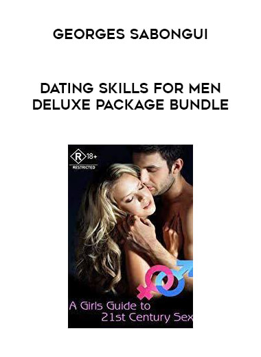 Georges Sabongui - Dating Skills for Men DeluxePackage Bundle digital download